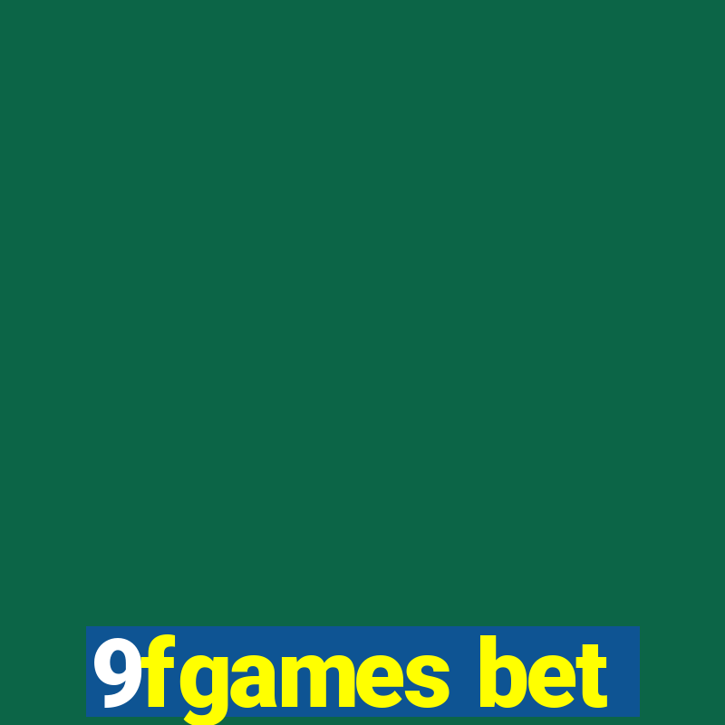 9fgames bet